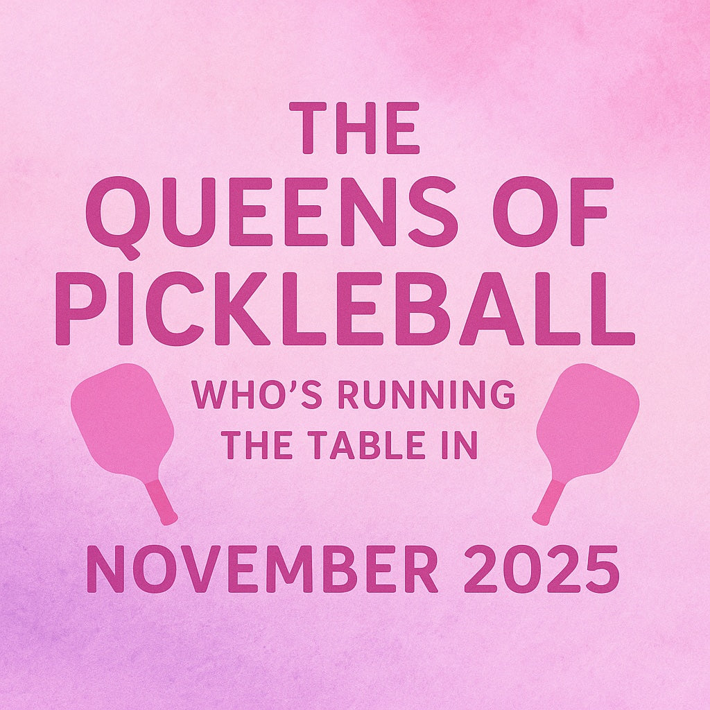 Queens of Pickleball