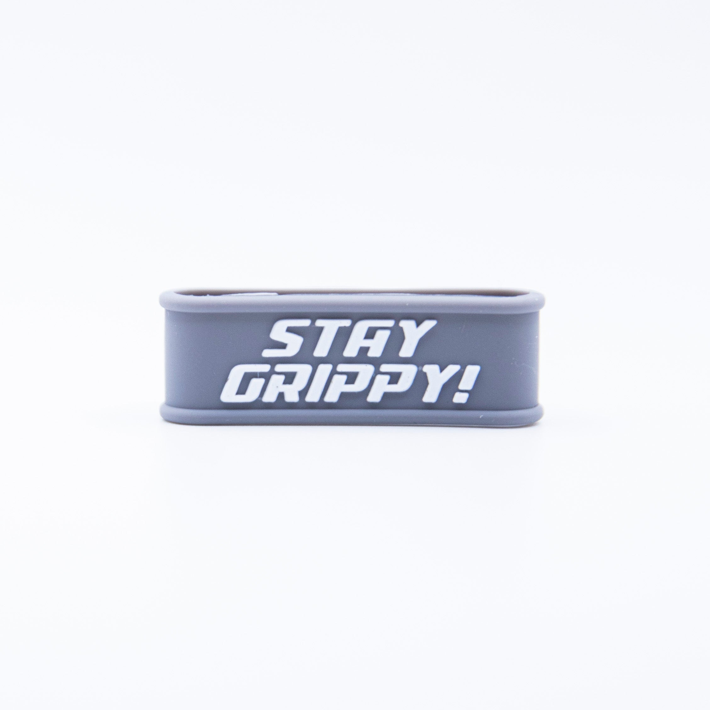 Gray rubber band with "Stay Grippy!" in white.
